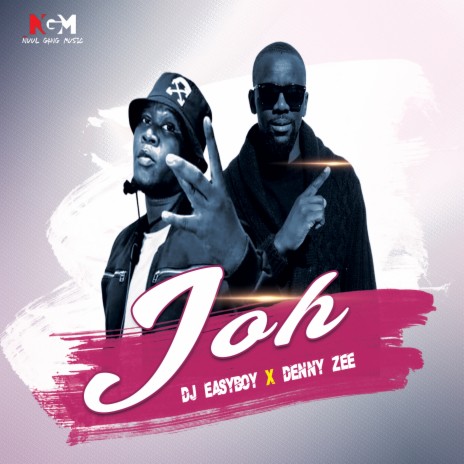 Joh ft. Denny Zee | Boomplay Music