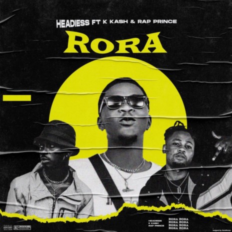 Rora ft. K.KASH & Rap Prince | Boomplay Music