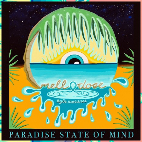 Paradise State of Mind ft. Kyle Messner | Boomplay Music