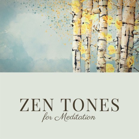 Zen Tones for Meditation | Boomplay Music