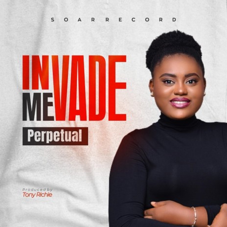 Invade Me | Boomplay Music