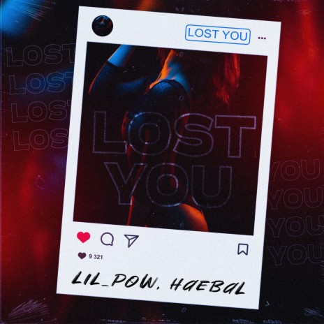 LOST YOU ft. Lil_pow | Boomplay Music