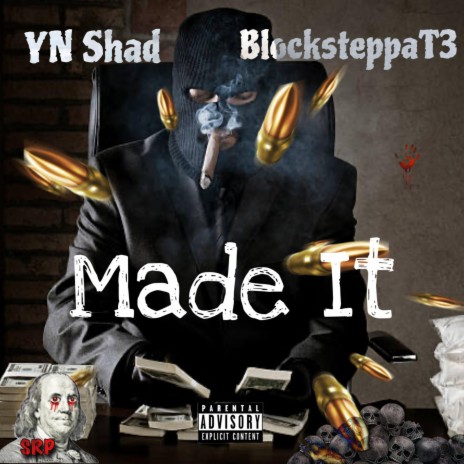 Made It (Remix) ft. BlocksteppaT3 | Boomplay Music