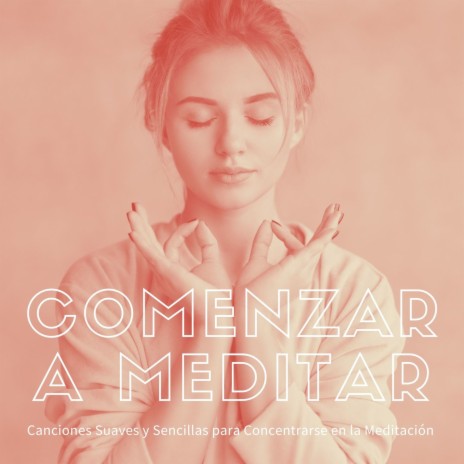 Música para Meditar Positivo | Boomplay Music