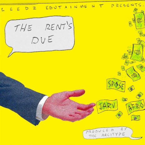 The Rent's Due ft. Spose, Jarv, A-F-R-O & The Arcitype