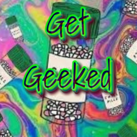 Get Geeked | Boomplay Music