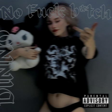 No Fxck Bitch | Boomplay Music