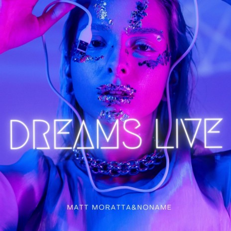 Dreams Live ft. Konrad NONAME | Boomplay Music