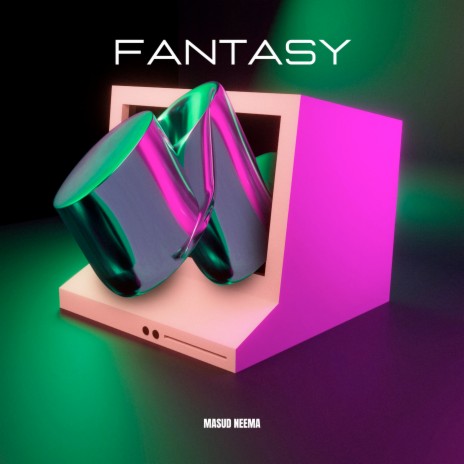 Fantasy | Boomplay Music