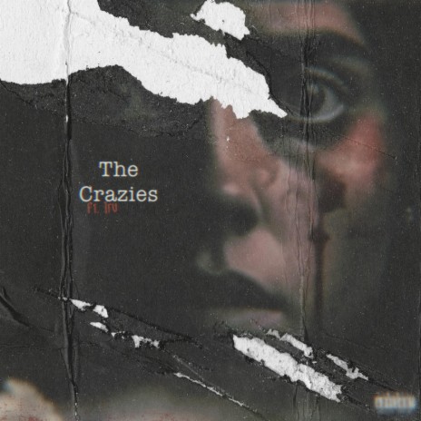 The Crazies ft. Irv. | Boomplay Music