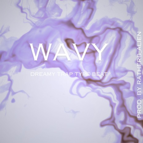 wavy, dreamy