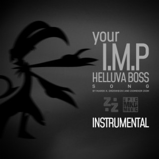 Your I.M.P (Helluva Boss Song) (Instrumental)