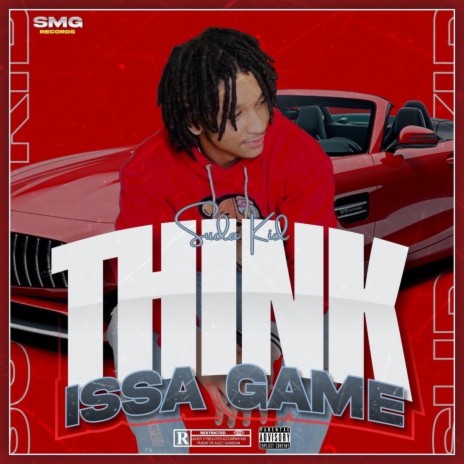 THINK ISSA GAME | Boomplay Music