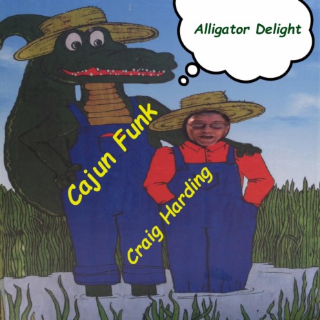 Cajun Funk (Alligator Delight) | Boomplay Music