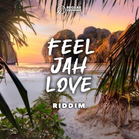 Feel Jah Love Riddim | Boomplay Music