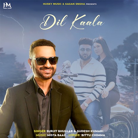 Dil Kaala ft. Sudesh Kumari | Boomplay Music