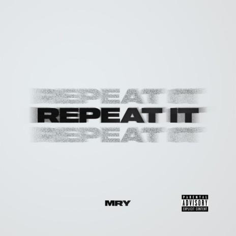 REPEAT IT | Boomplay Music