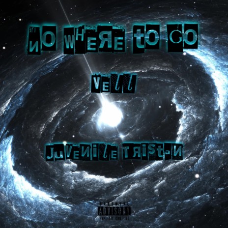 No Where To Go ft. Juveniletristen | Boomplay Music