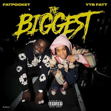 The Biggest (Remix) ft. YTB Fatt | Boomplay Music