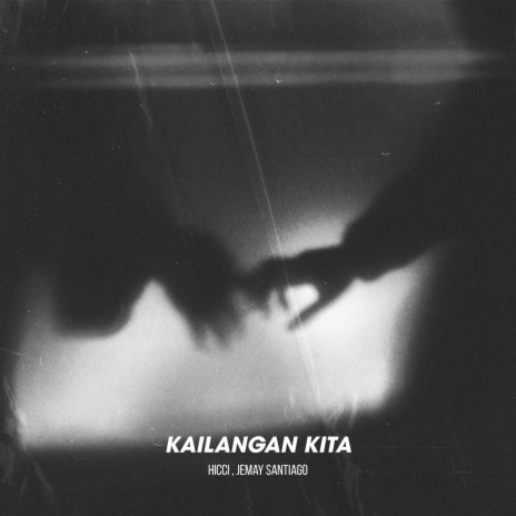 KAILANGAN KITA ft. Jemay Santiago | Boomplay Music