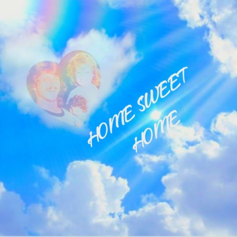 Home Sweet Home ft. Sky and Sea | Boomplay Music