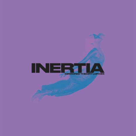 Inertia (Lo-fi Mix) | Boomplay Music