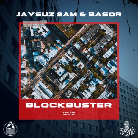 Blockbuster ft. Basor | Boomplay Music