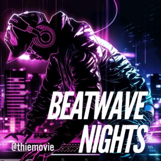 Beatwave Nights lyrics | Boomplay Music