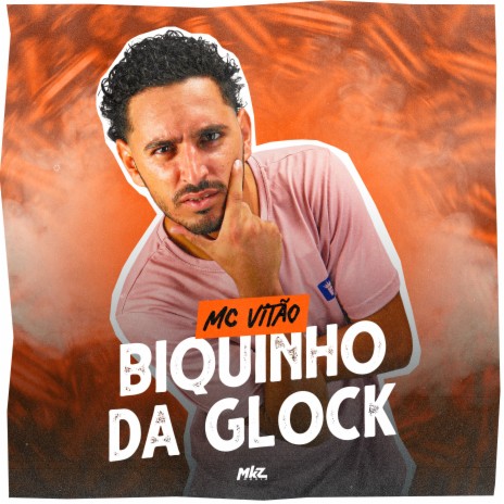 Biquinho da Glock | Boomplay Music