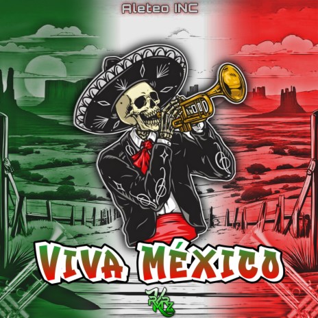 Viva Mexico ft. Dj Ramirezk | Boomplay Music