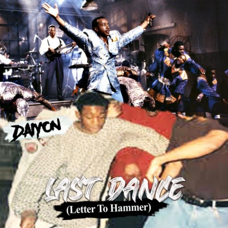 Last Dance (Letter to Hammer) | Boomplay Music