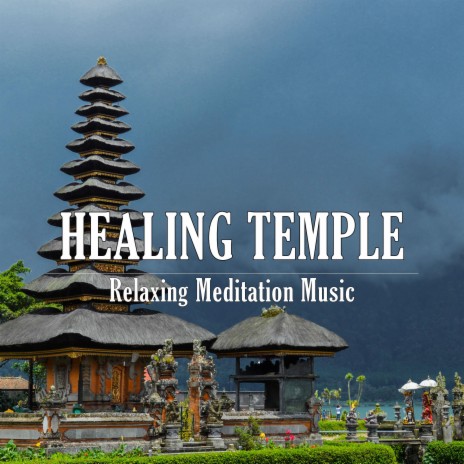 Healing Temple | Boomplay Music