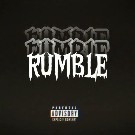 Rumble | Boomplay Music