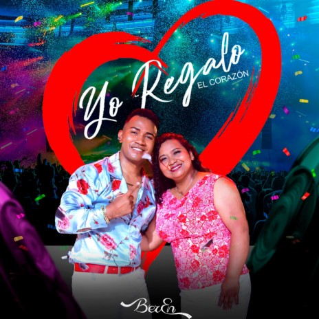 Yo Regalo el Corazón | Boomplay Music