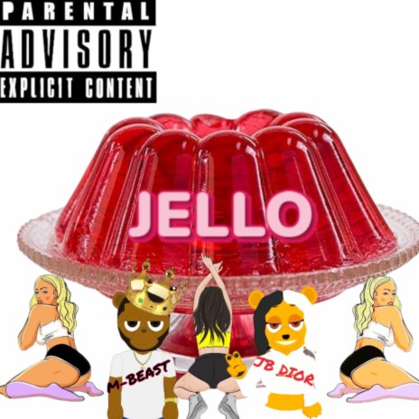 Jello (Clean Version) ft. JB Dior | Boomplay Music