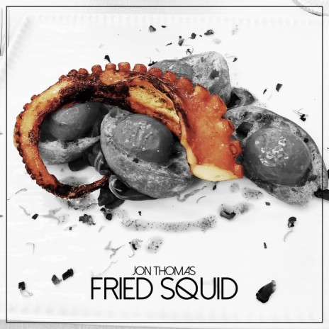 Fried Squid | Boomplay Music