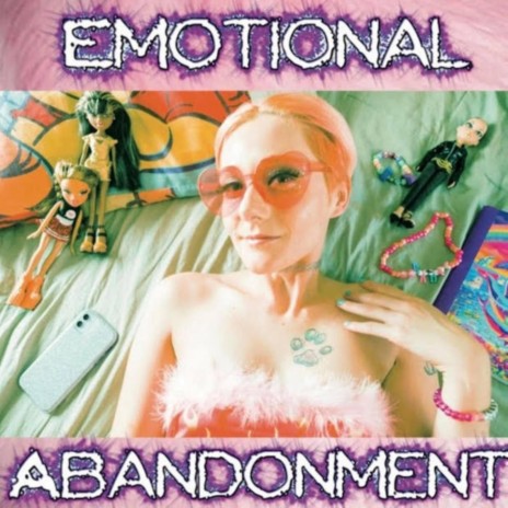 Emotional Abandonment | Boomplay Music