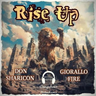 Rise Up ft. Don Sharicon & Giorallo lyrics | Boomplay Music