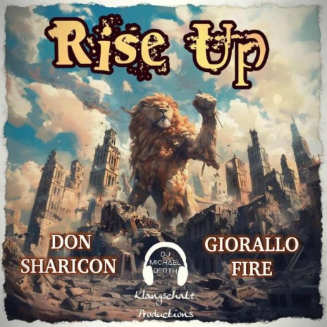 Rise Up ft. Don Sharicon & Giorallo | Boomplay Music