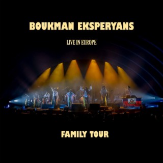 Boukman Eksperyans - Live In Europe: Family Tour
