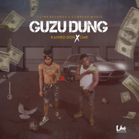 Guzu Dung (feat. Kahiro Don) | Boomplay Music