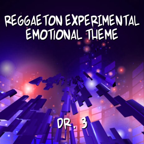 Reggaeton Experimental - Emotional Theme | Boomplay Music