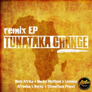 Tunataka Change Remix EP