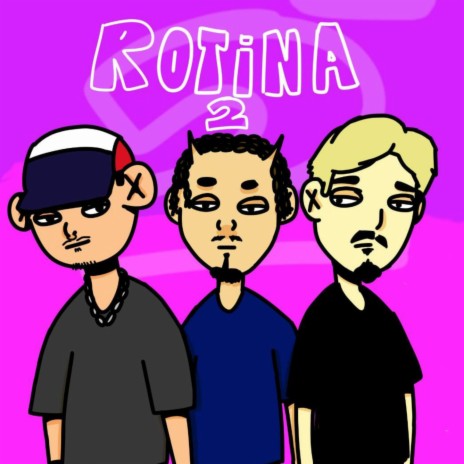 Rotina 2 ft. Djaz & Liroboy | Boomplay Music