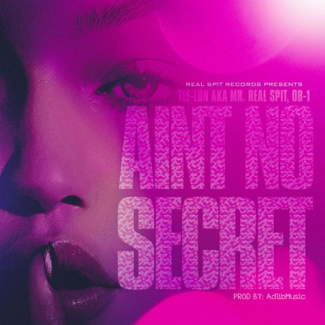 Ain't No Secret (feat. OB-1) | Boomplay Music