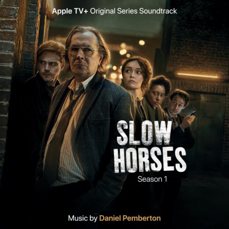 Slow Horses Return (From The ATV+ Original Series "Slow Horses") | Boomplay Music