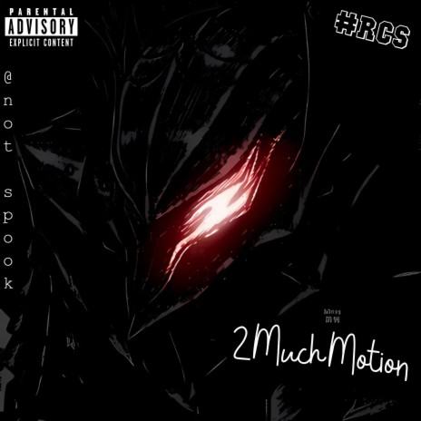 2MuchMotion | Boomplay Music