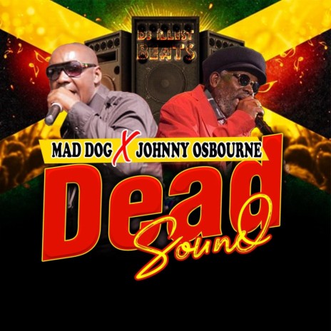 Dead Sound ft. Johnny Osbourne | Boomplay Music