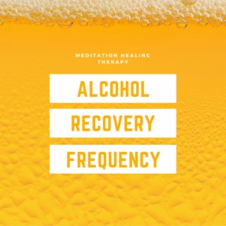 Alcohol Recovery Frequency