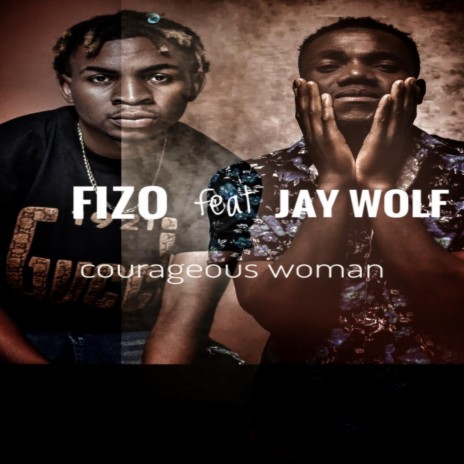 Courageous Woman (feat. Jay Wolf) | Boomplay Music